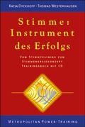 Cover: Stimme: Instrument des Erfolgs - Metropolitan in Walhalla u. Praetoria