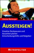 Cover: Aussteigen! - Metropolitan in Walhalla u. Praetoria