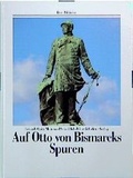 Cover: Auf Otto von Bismarcks Spuren - Ellert & Richter