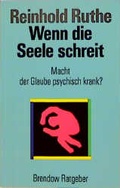 Cover: Wenn die Seele schreit - Brendow