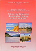 Cover: Schutz und F&ouml;rderung dynamischer Prozesse in der Landschaft - Bundesamt f&uuml;r Naturschutz