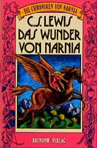 Enlarge image Cover: Das Wunder von Narnia - Brendow