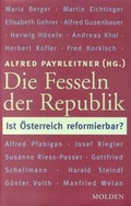 Cover: Die Fesseln der Republik - Molden Verlag in Verlagsgruppe Styria GmbH &  Co. KG