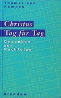 Cover: Christus Tag f&uuml;r Tag - Brendow