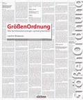 Cover: Gr&ouml;ssenOrdnung - Wie Sie Informationsmengen optimal pr&auml;sentieren - Stiebner