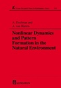 Cover: Nonlinear Dynamics and Pattern Formation in the Natural Environment - CRC Press