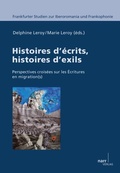 Cover: Histoires d'&eacute;crits, histoires d'exils - Narr Francke Attempto