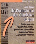 Cover: Die Produktivit&auml;t der Mitarbeiter steigern - Carl Ueberreuter Verlag