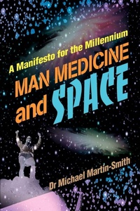 Abbildung von: Man Medicine and Space - iUniverse