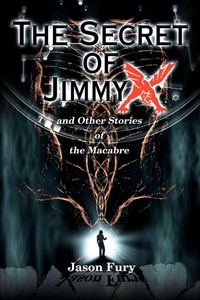 Abbildung von: The Secret of Jimmy X - iUniverse