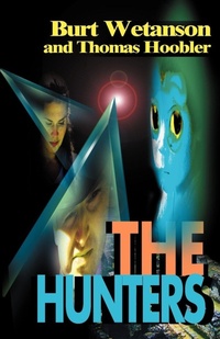 Enlarge image Cover: The Hunters - iUniverse