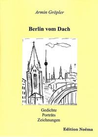 Enlarge image Cover: Berlin vom Dach - ibidem