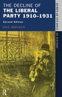Abbildung von: The Decline Of The Liberal Party 1910-1931 - Longman