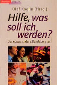 Enlarge image Cover: Hilfe, was soll ich werden? - Brendow
