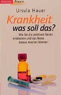 Cover: Krankheit - was soll das? - Brendow