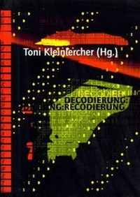 Enlarge image Cover: Decodierung - Recodierung (Deterritorialisierung - Reterritorialisierung) - TRITON