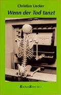 Cover: Wenn der Tod tanzt - Lutherische V.-G.