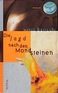 Cover: Die Jagd nach den Mondsteinen - MALIK