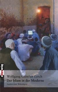 Enlarge image Cover: Der Islam in der Moderne - Buch&Media
