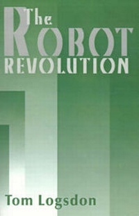 Abbildung von: The Robot Revolution - iUniverse