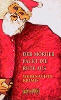 Cover: Der M&ouml;rder packt die Rute aus - GRAFIT