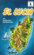 Cover: Juwel der Antillen: St. Lucia - Schwarzer, E