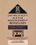 Cover: Das Wichtigste aus vier Management-Bestsellern - Rusch
