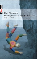 Cover: Der Mythos vom egoistischen Gen - Buch&Media