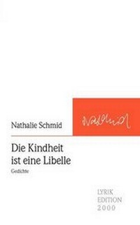 Enlarge image Cover: Die Kindheit ist eine Libelle - Buch&Media