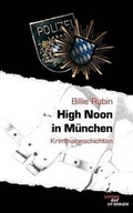 Cover: High Noon in M&uuml;nchen - Buch&Media