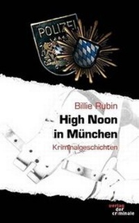 Enlarge image Cover: High Noon in München - Buch&Media