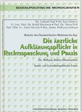 Cover: Die &auml;rztliche Aufkl&auml;rungspflicht in Rechtsprechung und Praxis - Trauner Verlag