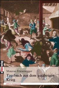 Abbildung von: Tagebuch aus dem 30jährigen Krieg - Buch&Media