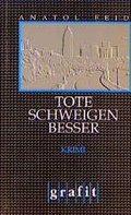 Cover: Tote schweigen besser - GRAFIT