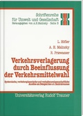 Cover: Verkehrsverlagerung durch Beeinflussung der Verkehrsmittelwahl - Trauner Verlag