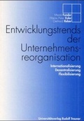Cover: Entwicklungstrends der Unternehmensreorganisation - Trauner Verlag