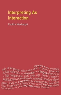 Enlarge image Cover: Interpreting As Interaction - Routledge