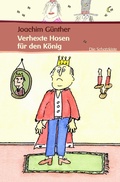 Cover: Verhexte Hosen f&uuml;r den K&ouml;nig - Buch&Media