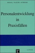 Cover: Personalentwicklung in Praxisf&auml;llen - Linde