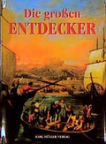 Cover: Die grossen Entdecker - M&uuml;ller, Karl