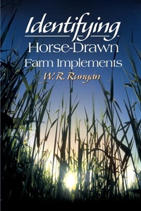 Abbildung von: Identifying Horse-Drawn Farm Implements - iUniverse