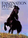 Cover: Faszination Pferd - M&uuml;ller, Karl