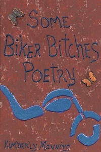 Abbildung von: Some Biker Bitches Poetry - iUniverse
