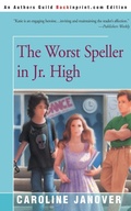 Cover: The Worst Speller in Jr. High - iUniverse