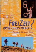 Cover: Freizeit - Krise oder Chance? - Urachhaus
