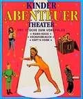 Cover: Kinder Abenteuer Theater - M&uuml;ller, Karl