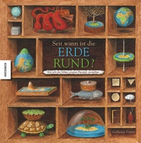 Abbildung von: Seit wann ist die Erde rund? - Knesebeck