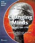 Cover: Changing Minds Britain 1500-1750 Pupil's Book - Longman
