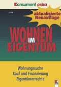 Cover: Wohnen im Eigentum - Verein f&uuml;r Konsumenteninformation VKI