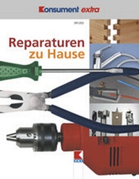 Enlarge image Cover: Reparaturen zu Hause - Verein für Konsumenteninformation VKI